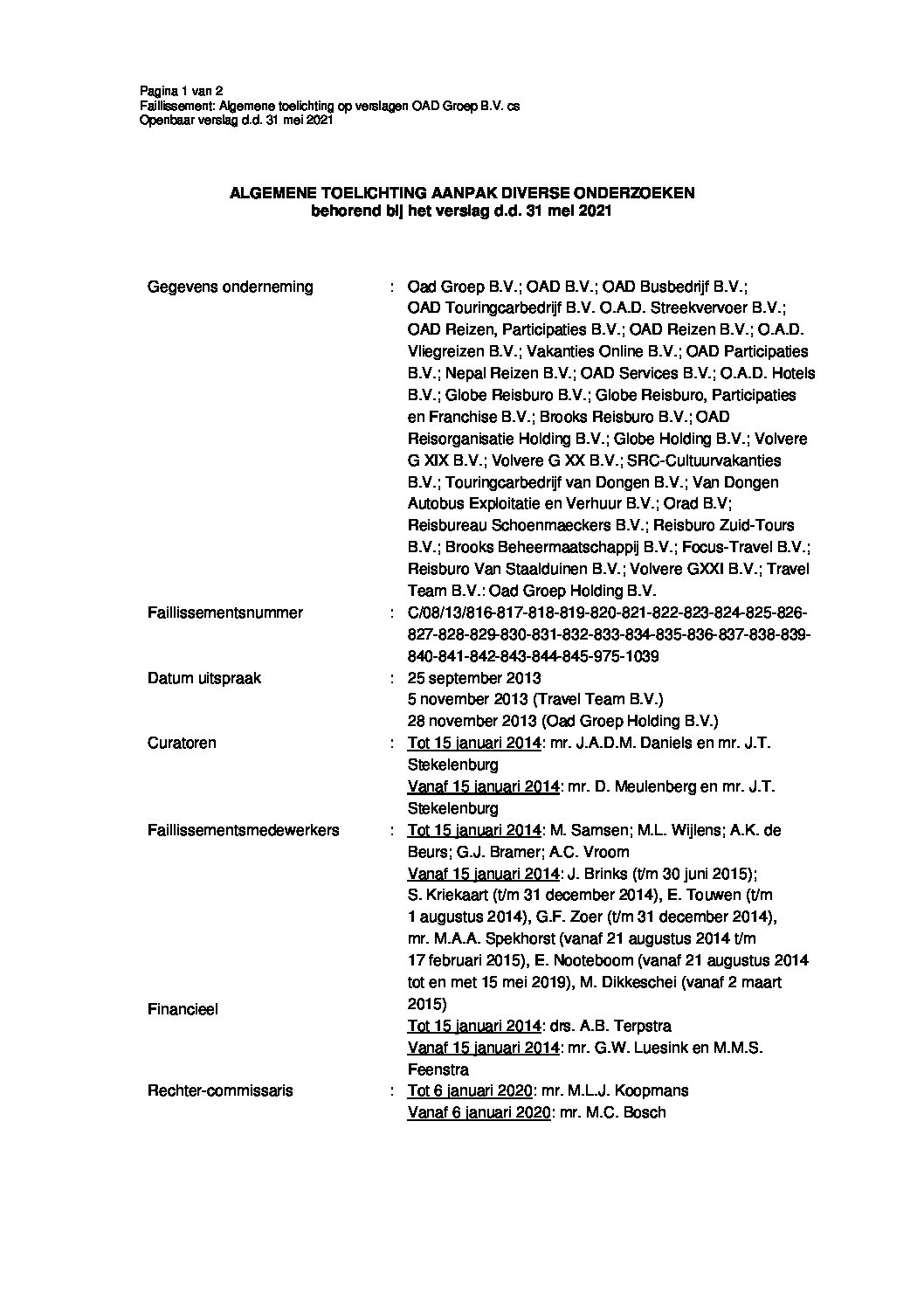Algemene toelichting bij verslag d.d. 31 mei 2021