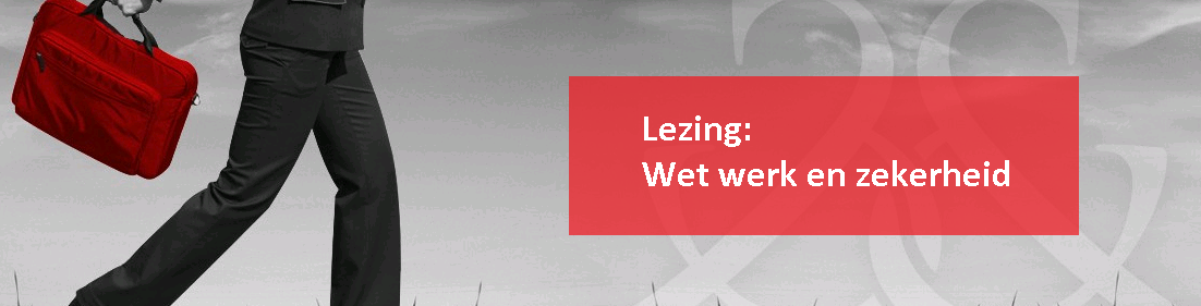 Wet werk en zekerheid 4