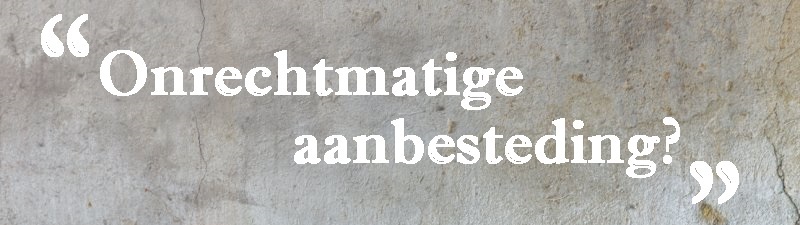 Onrechtmatige aanbesteding